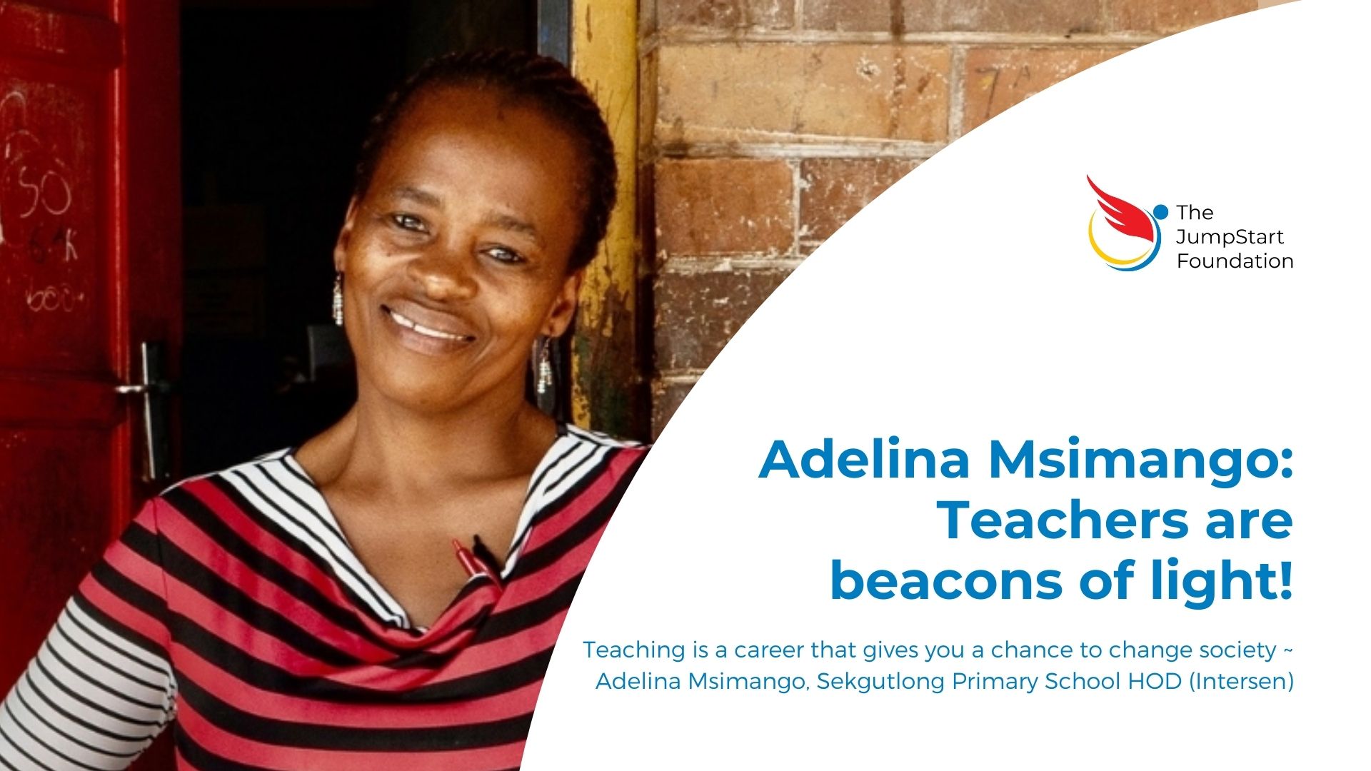 Adelina Msimango: Teachers are beacons of light!