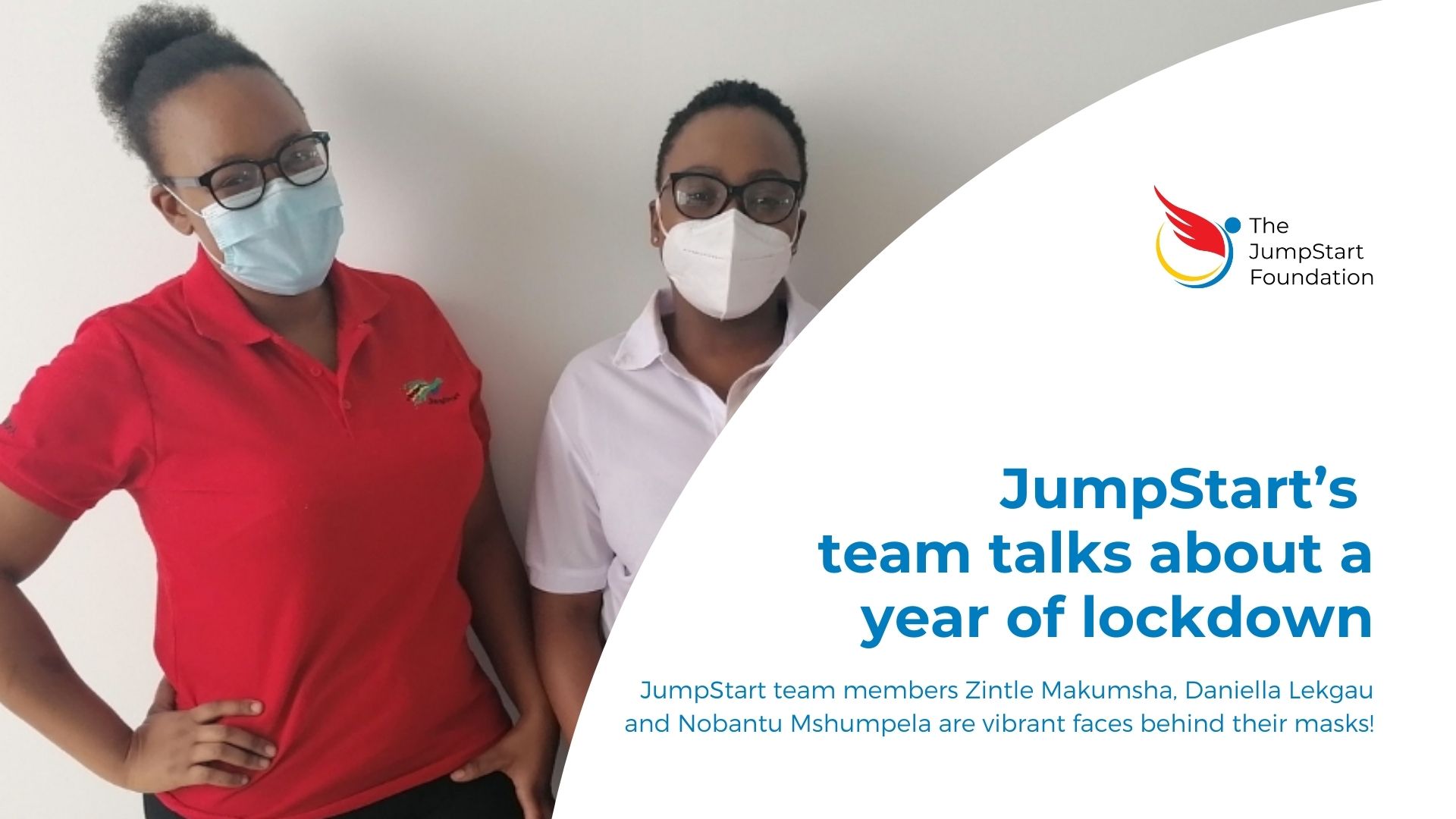 JumpStart's team talks about a year of lockdown