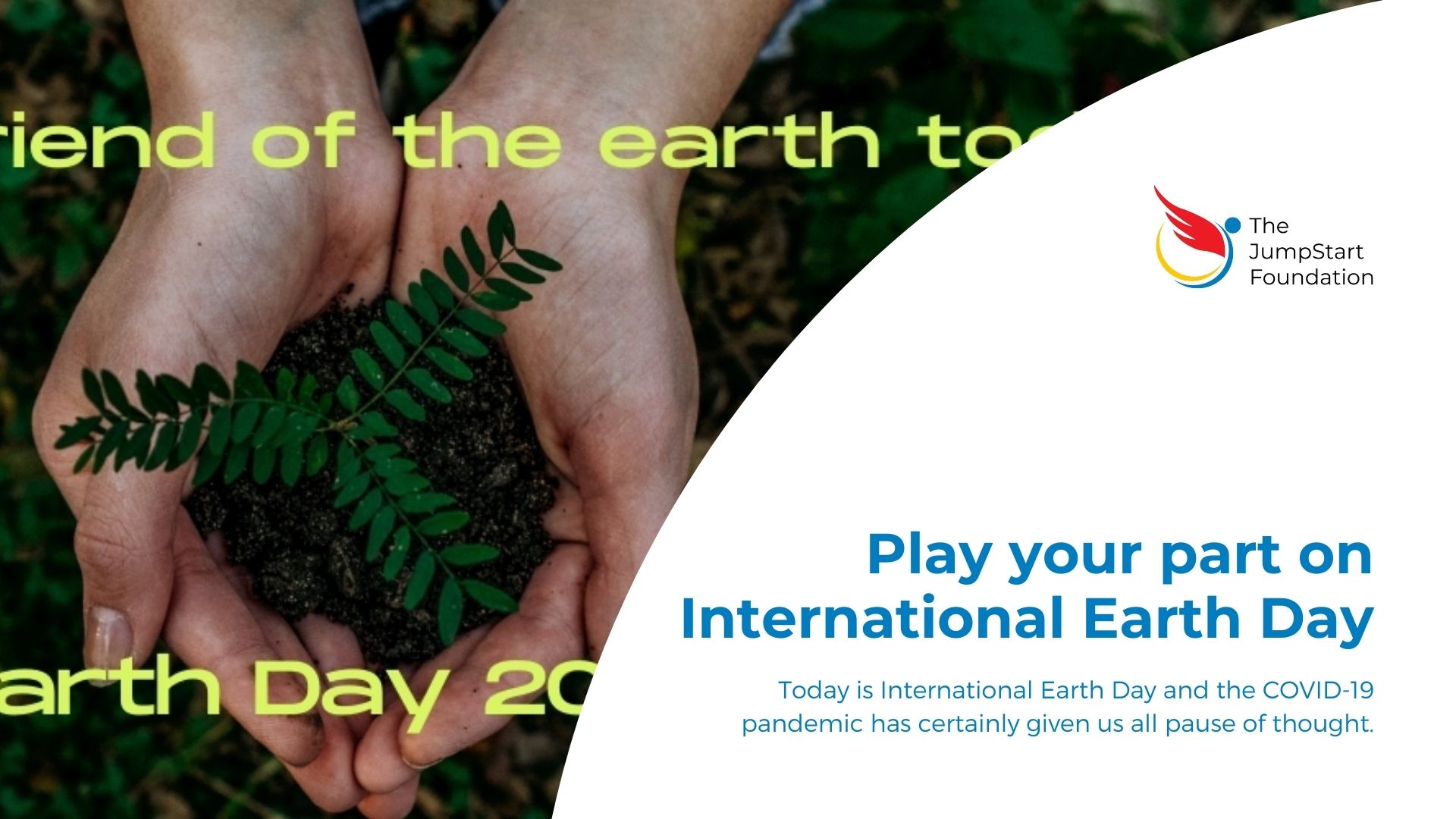 Play your part on International Earth Day