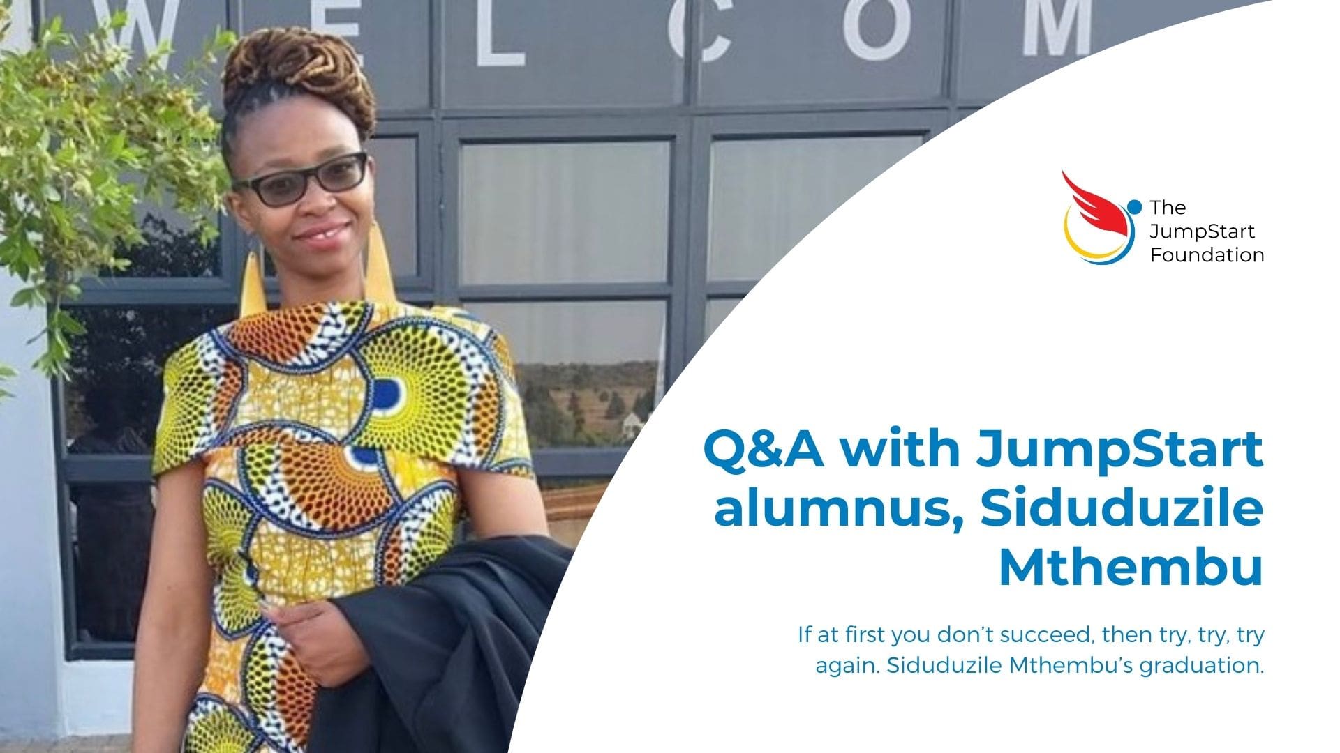Q&A with JumpStart alumnus, Siduduzile Mthembu